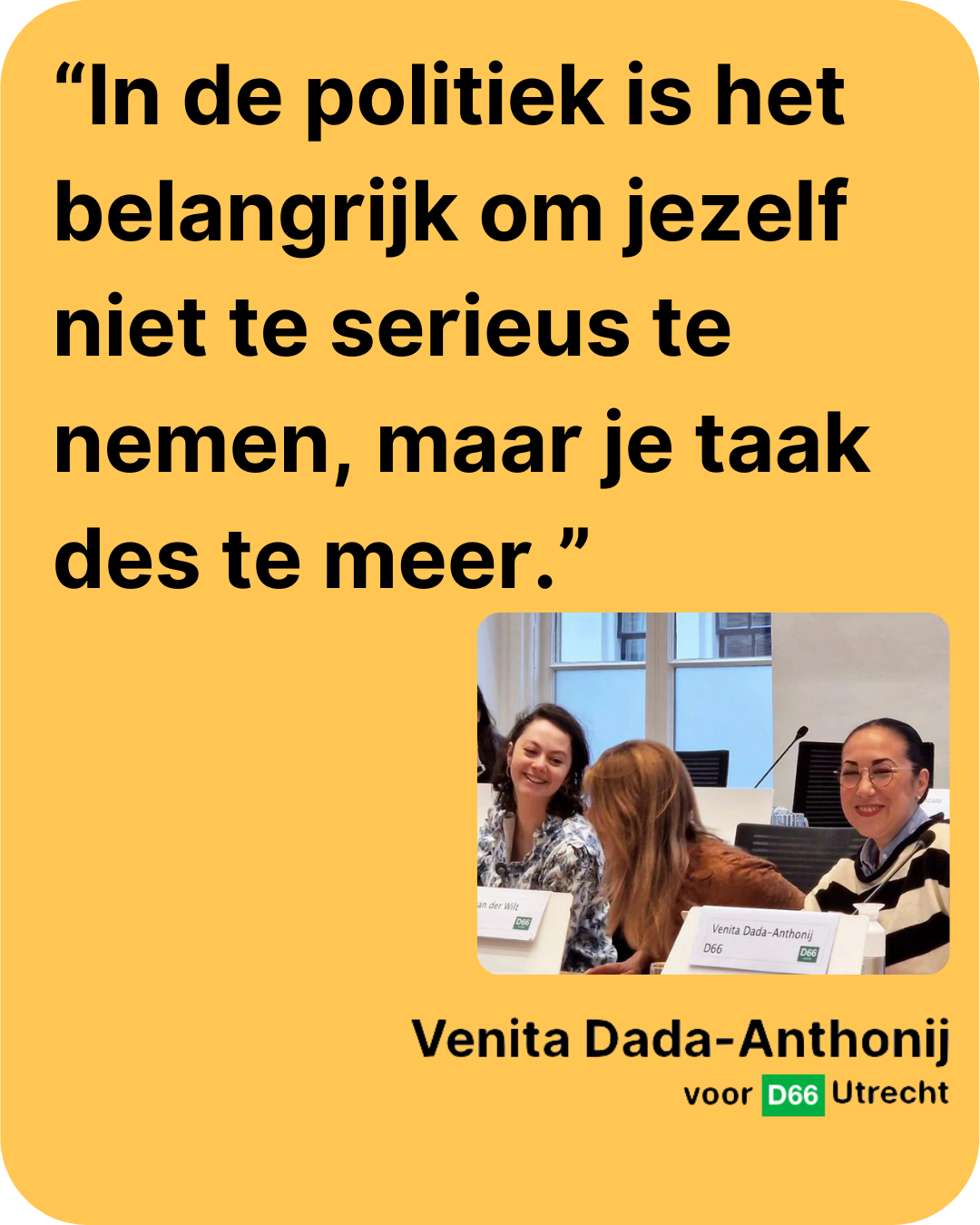 Jezelf niet te serieus nemen, je taak des te meer 1 In de politiek